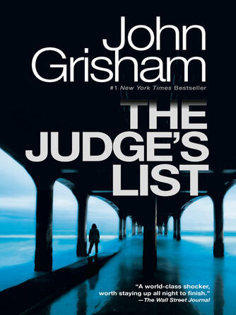 John Grisham: The Judge's List : A Novel