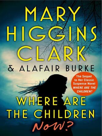 Mary Higgins Clark: Where Are the Children Now?
