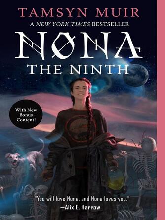 Tamsyn Muir: Nona the Ninth