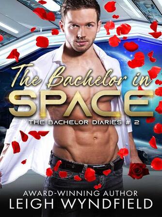 Leigh Wyndfield: The Bachelor in Space