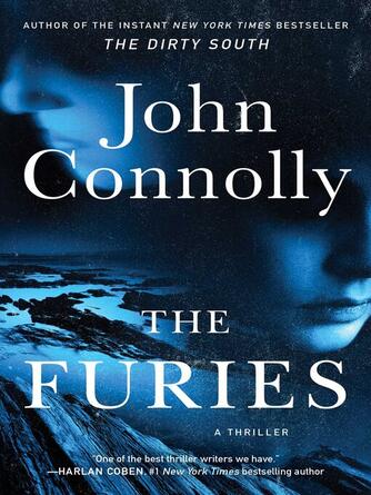 John Connolly: The Furies : A Thriller