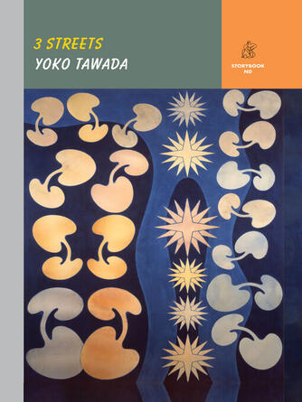 Yoko Tawada: Three Streets