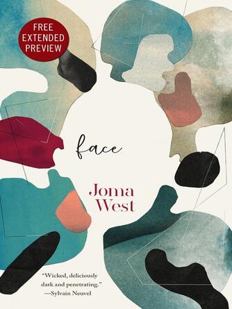 Joma West: Face Sneak Peek