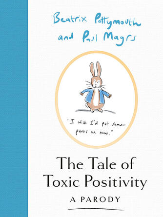 Beatrix Pottymouth: The Tale of Toxic Positivity