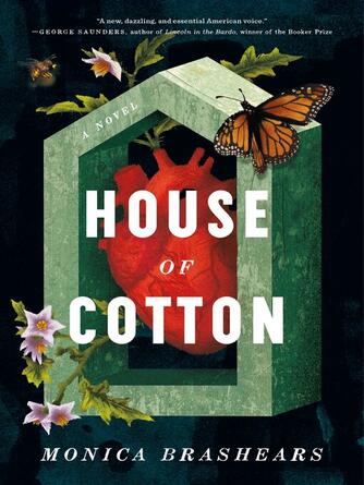 Monica Brashears: House of Cotton : A Novel