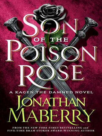 Jonathan Maberry: Son of the Poison Rose