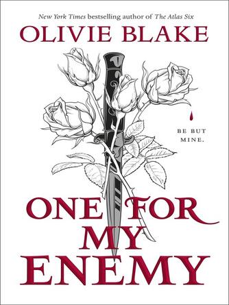 Olivie Blake: One for My Enemy : A Novel