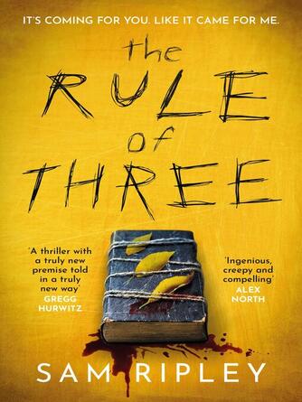 Sam Ripley: The Rule of Three
