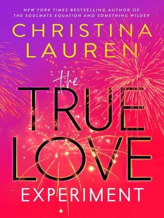 Christina Lauren: The True Love Experiment