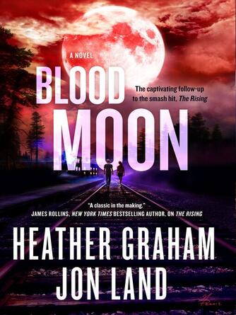 Heather Graham: Blood Moon : Book 2: The Rising Series, Book 2