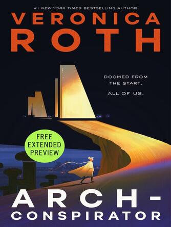 Veronica Roth: Sneak Peek for Arch-Conspirator