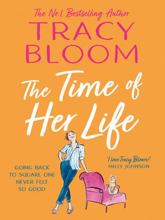 Tracy Bloom: The Time of Her Life