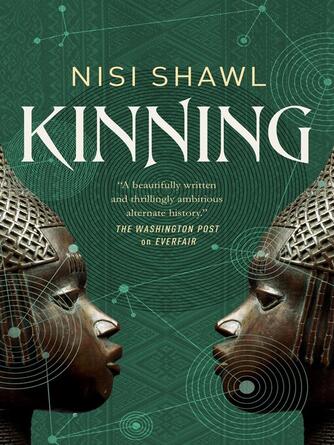 Nisi Shawl: Kinning