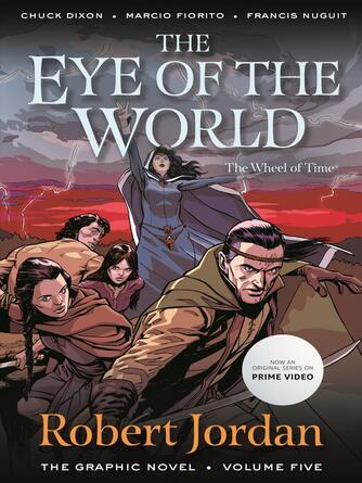 Robert Jordan: The Eye of the World : The Graphic Novel, Volume Five