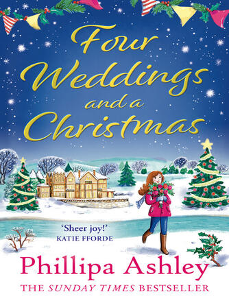 Phillipa Ashley: Four Weddings and a Christmas