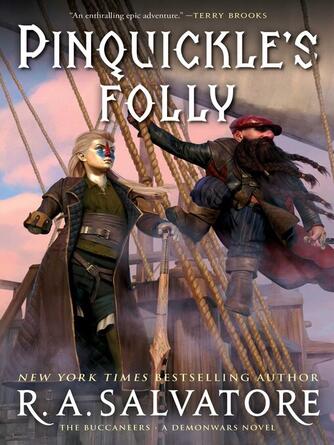 R. A. Salvatore: Pinquickle's Folly