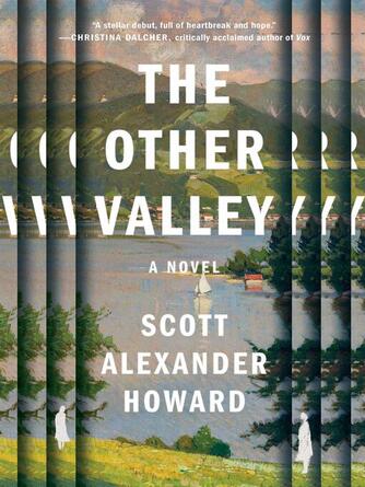 Scott Alexander Howard: The Other Valley