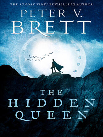 Peter V. Brett: The Hidden Queen