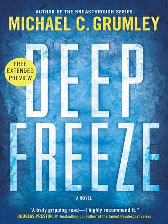 Michael C. Grumley: Sneak Peek for Deep Freeze