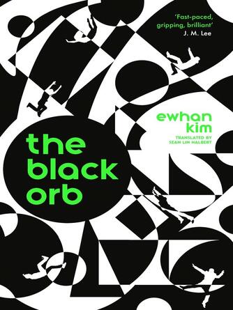 Ewhan Kim: The Black Orb