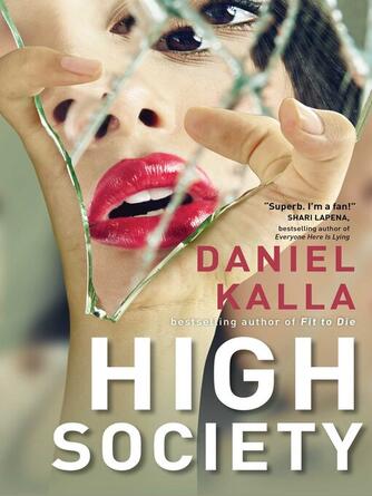 Daniel Kalla: High Society