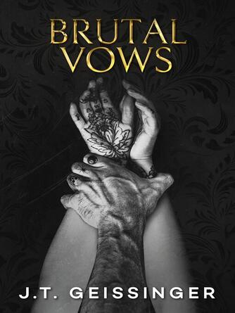 J.T. Geissinger: Brutal Vows : Queens and Monsters Book 4