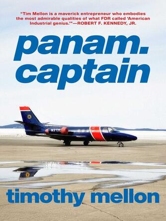 Timothy Mellon: panam.captain