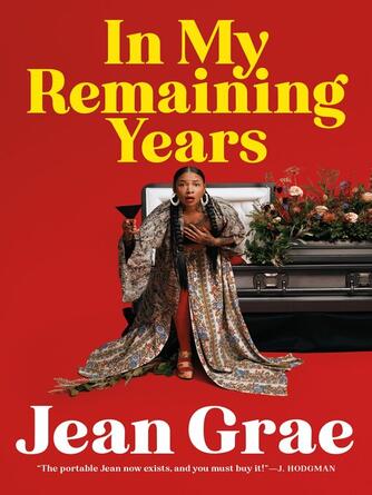 Jean Grae: In My Remaining Years