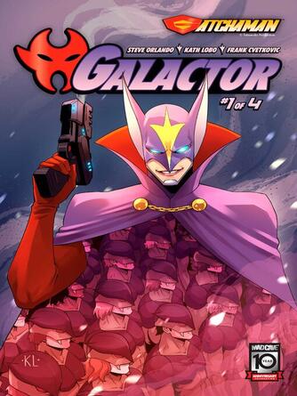 Steve Orlando: Gatchaman : Galactor #1