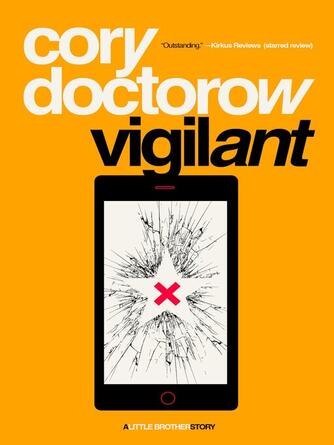 Cory Doctorow: Vigilant