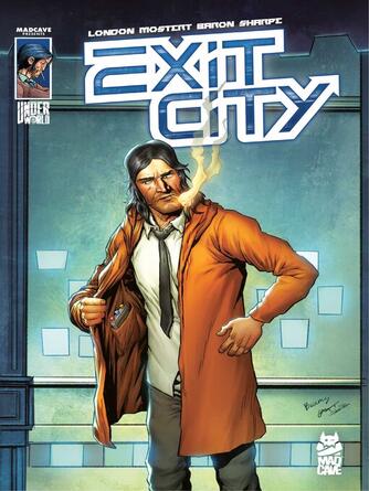 Mark London: Exit City (2024), Volume 1
