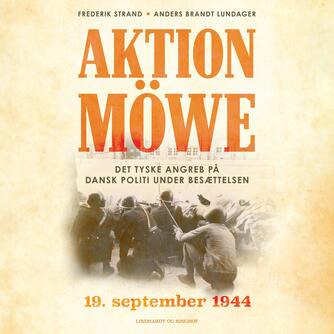 Frederik Strand, Anders Brandt Lundager: Aktion Möwe