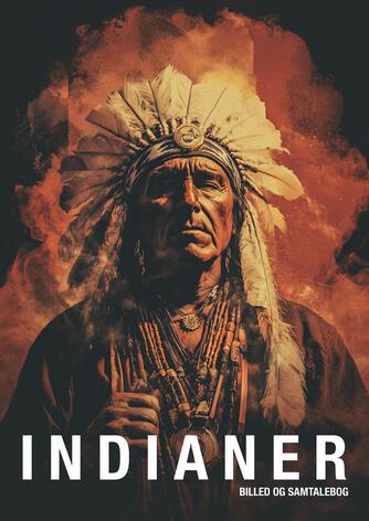 Magnus Nielsen (f. 1967-12-06), Anders Illum: Indianer