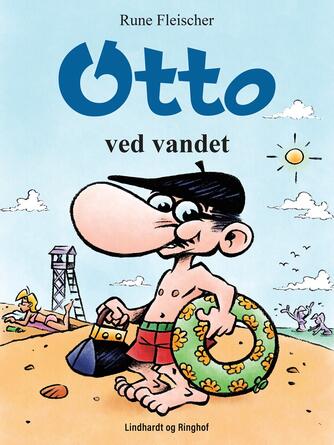 Rune Fleischer: Otto ved vandet