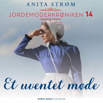 Anita Strøm (f. 1968): Et uventet møde
