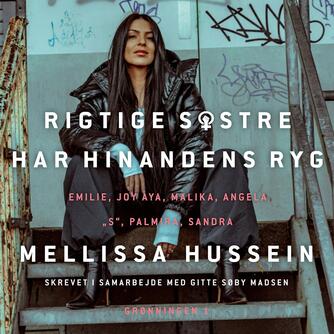 Mellissa Hussein (f. 1991-06-23): Rigtige søstre har hinandens ryg