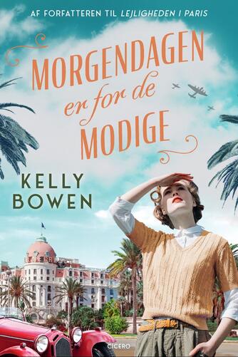 Kelly Bowen: Morgendagen er for de modige