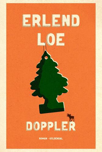 Erlend Loe: Doppler : roman
