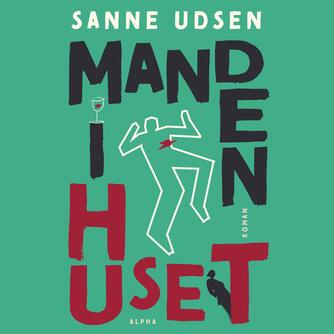 Sanne Udsen: Manden i huset