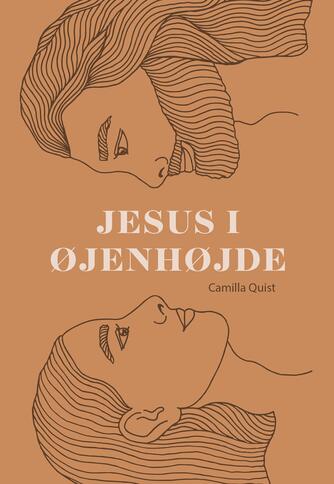 Camilla Quist (f. 1996): Jesus i øjenhøjde