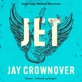 Jay Crownover: Jet