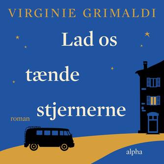 Virginie Grimaldi: Lad os tænde stjernerne