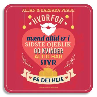 Allan Pease, Barbara Pease: Hvorfor mænd altid er i sidste øjeblik og kvinder altid har styr på det hele