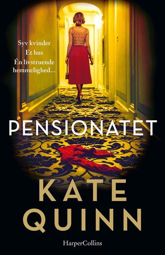 Kate Quinn: Pensionatet