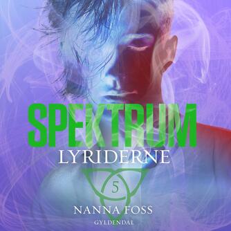 Nanna Foss: Spektrum - Lyriderne