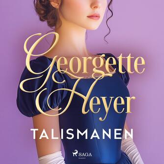 Georgette Heyer: Talismanen