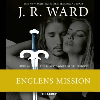 J. R. Ward: Englens mission