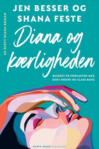 Jen Besser, Shana Feste: Diana og kærligheden