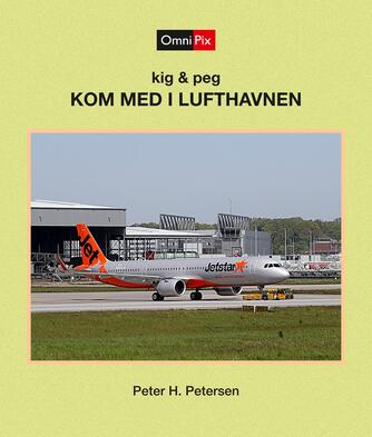 Peter H. Petersen (f. 1954): Kom med i lufthavnen