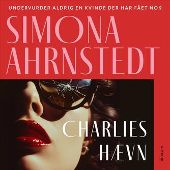 Simona Ahrnstedt: Charlies hævn